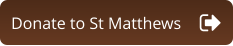 Donate to St Matthews
