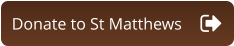 Donate to St Matthews