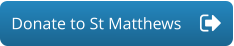 Donate to St Matthews